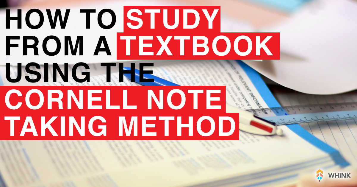 Study From A Textbook Using Cornell Note Taking Technique